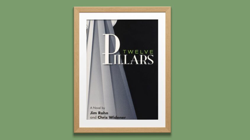 Twelve pillars – Jim Rohn